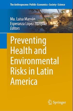 Preventing Health and Environmental Risks in Latin America