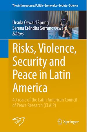 Risks, Violence, Security and Peace in Latin America