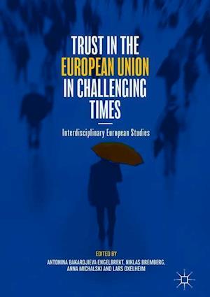 Trust in the European Union in Challenging Times