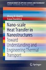 Nano-scale Heat Transfer in Nanostructures