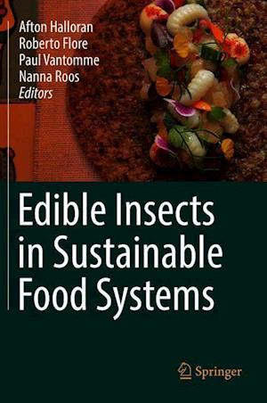 Edible Insects in Sustainable Food Systems