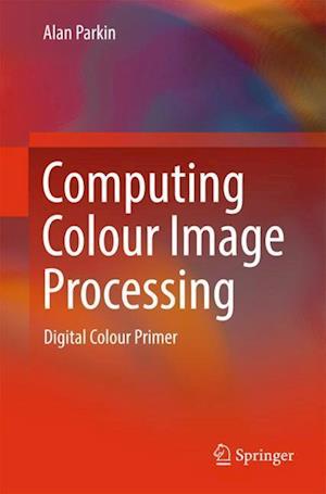 Computing Colour Image Processing