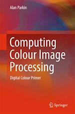 Computing Colour Image Processing