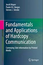 Fundamentals and Applications of Hardcopy Communication