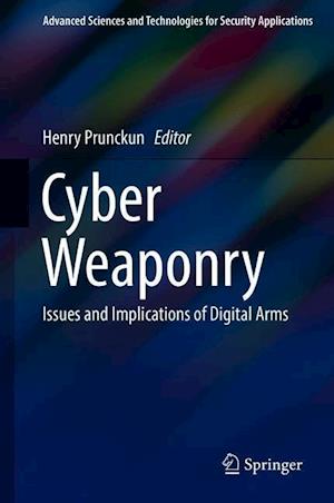 Cyber Weaponry