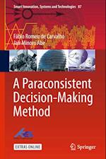 Paraconsistent Decision-Making Method