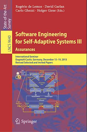 Software Engineering for Self-Adaptive Systems III. Assurances