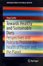Towards Healthy and Sustainable Diets