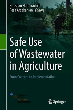 Safe Use of Wastewater in Agriculture