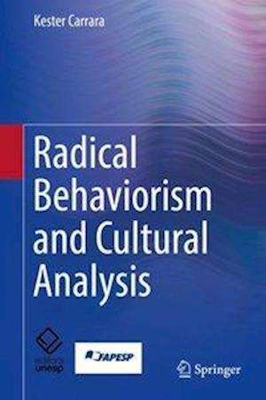 Radical Behaviorism and Cultural Analysis