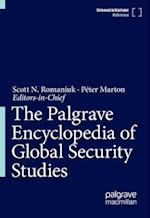 The Palgrave Encyclopedia of Global Security Studies