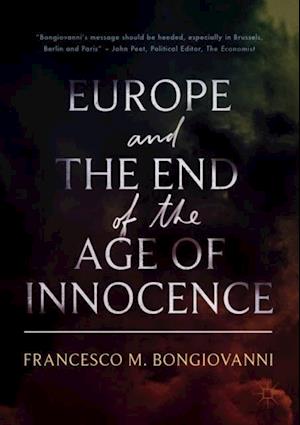 Europe and the End of the Age of Innocence