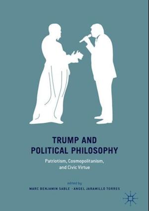 Trump and Political Philosophy