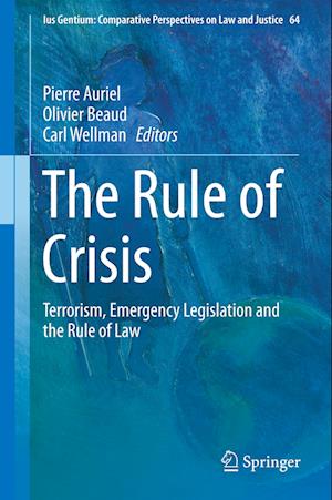 The Rule of Crisis