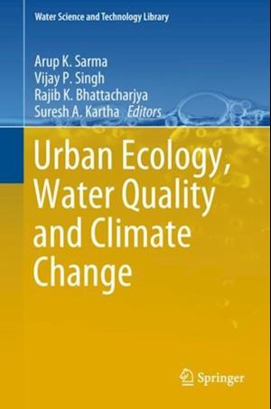 Urban Ecology, Water Quality and Climate Change