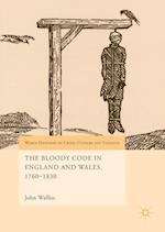 The Bloody Code in England and Wales, 1760–1830