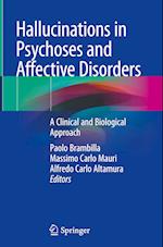 Hallucinations in Psychoses and Affective Disorders