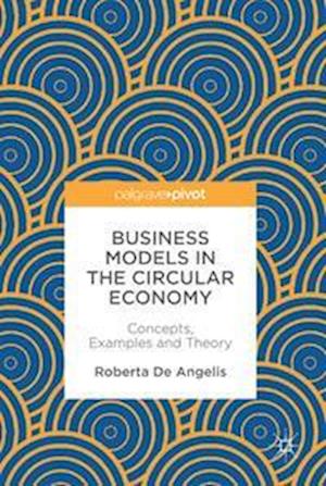 Business Models in the Circular Economy