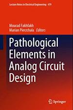 Pathological Elements in Analog Circuit Design