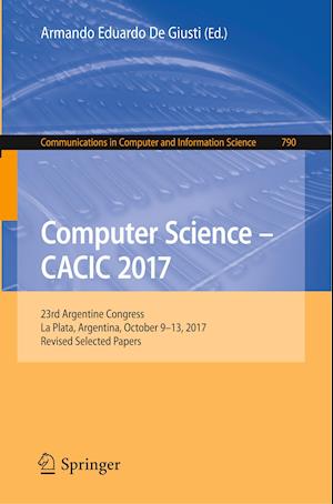 Computer Science – CACIC 2017