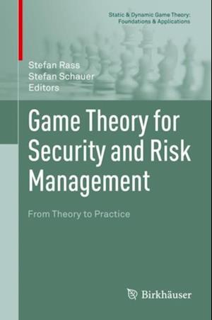 Game Theory for Security and Risk Management