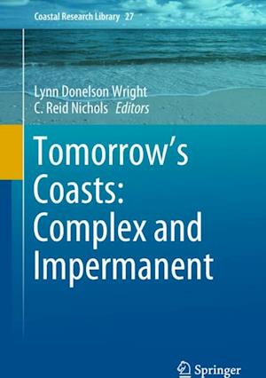 Tomorrow's Coasts: Complex and Impermanent