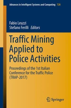 Traffic Mining Applied to Police Activities