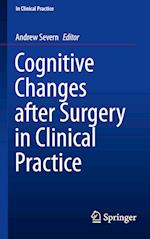 Cognitive Changes after Surgery in Clinical Practice