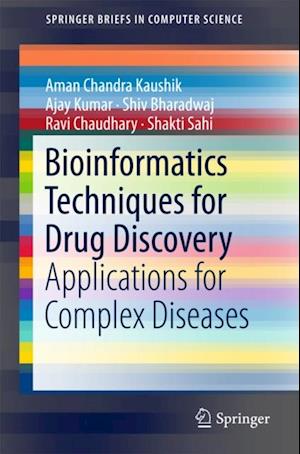 Bioinformatics Techniques for Drug Discovery