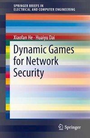 Dynamic Games for Network Security