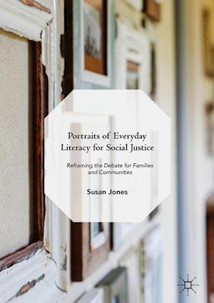 Portraits of Everyday Literacy for Social Justice