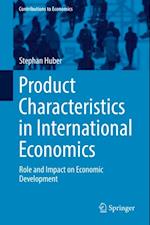 Product Characteristics in International Economics