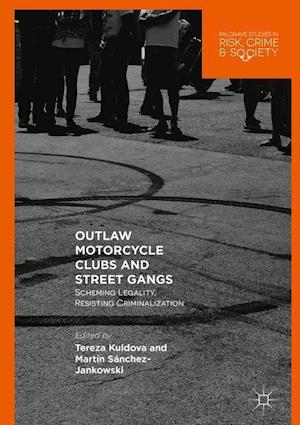 Outlaw Motorcycle Clubs and Street Gangs