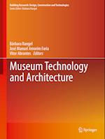 Museum Technology and Architecture