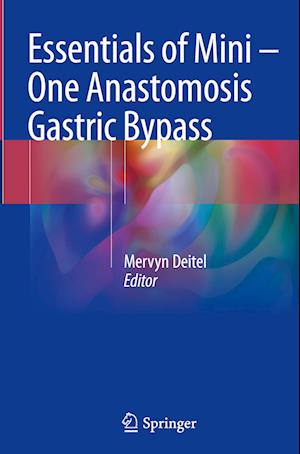 Essentials of Mini ? One Anastomosis Gastric Bypass