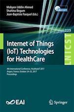 Internet of Things (IoT) Technologies for HealthCare