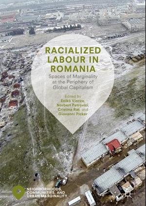 Racialized Labour in Romania