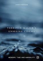 Terrence Malick’s Unseeing Cinema