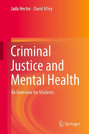 Criminal Justice and Mental Health