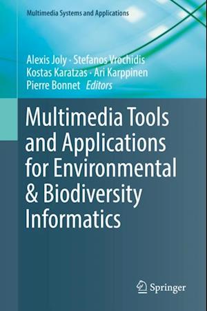 Multimedia Tools and Applications for Environmental & Biodiversity Informatics