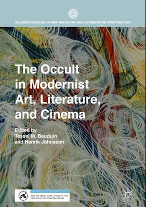 Occult in Modernist Art, Literature, and Cinema