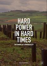 Hard Power in Hard Times