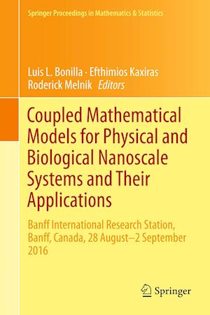 Coupled Mathematical Models for Physical and Biological Nanoscale Systems and Their Applications