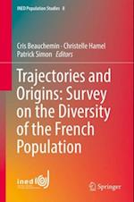 Trajectories and Origins: Survey on the Diversity of the French Population