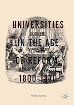 Universities in the Age of Reform, 1800–1870
