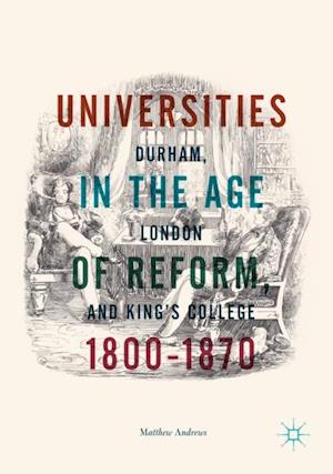 Universities in the Age of Reform, 1800-1870