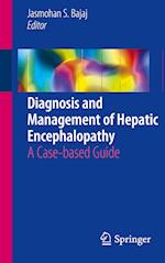 Diagnosis and Management of Hepatic Encephalopathy