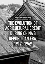 Evolution of Agricultural Credit during China's Republican Era, 1912-1949