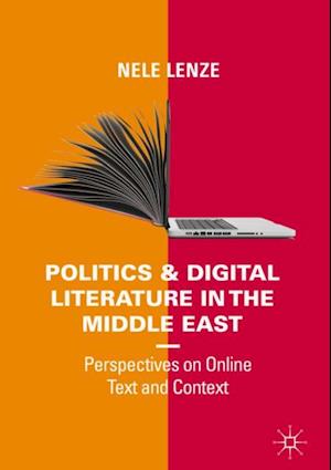 Politics and Digital Literature in the Middle East