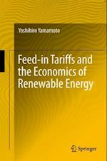 Feed-in Tariffs and the Economics of Renewable Energy